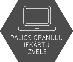 PALĪGS GRANULU IEKĀRTU IZVĒLĒ